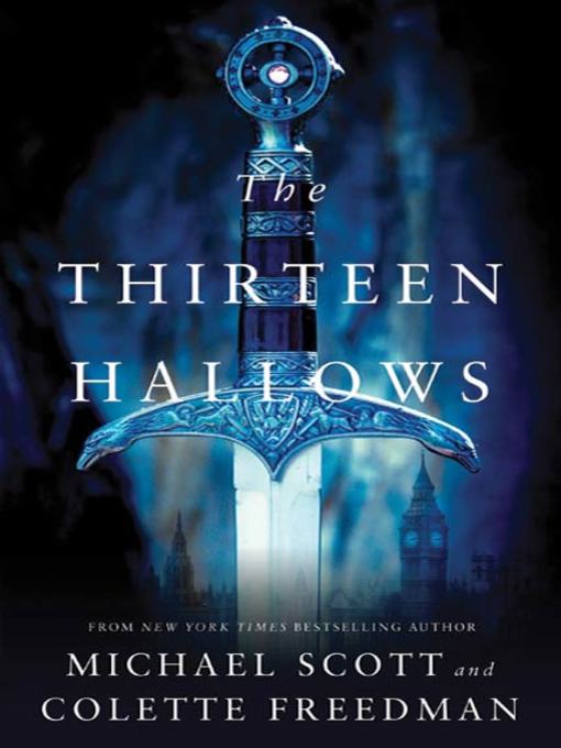 Title details for The Thirteen Hallows by Michael Scott - Available